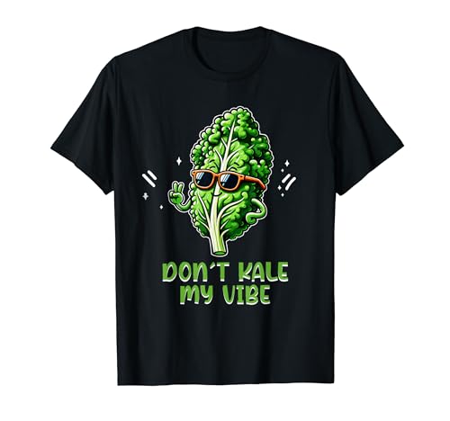 Don't Kale My Vibe Yeah Lustiges veganes...