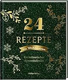 24 Rezepte bis Weihnachten: Ein kulinarischer...