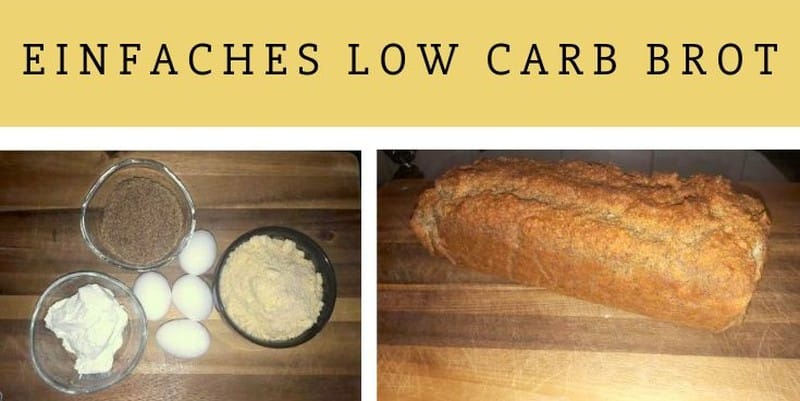 Einfaches Low Carb Brot Rezept 2019
