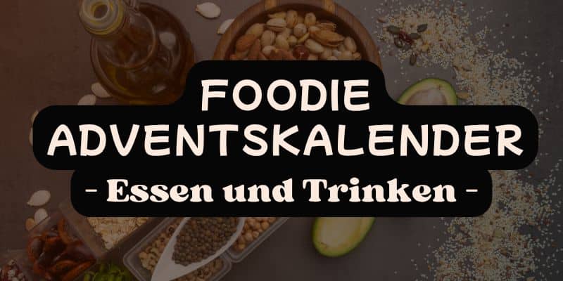Beste Foodie Food Adventskalender Essen Trinken Lebensmittel